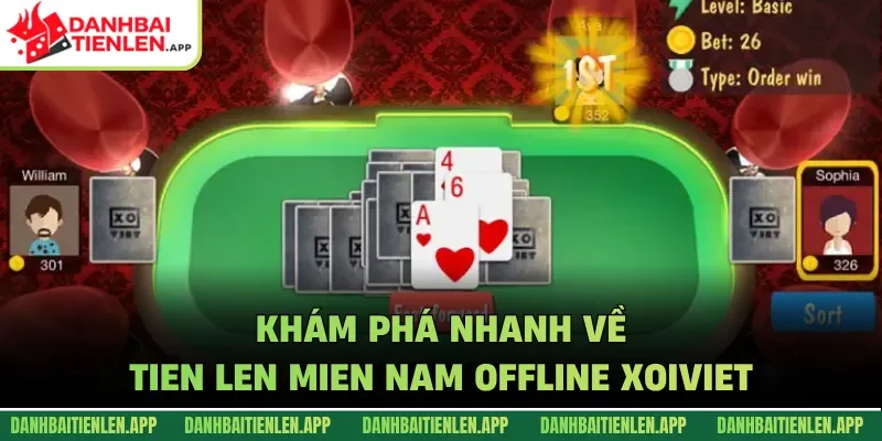 Khám phá nhanh về Tien Len Mien Nam Offline XoiViet