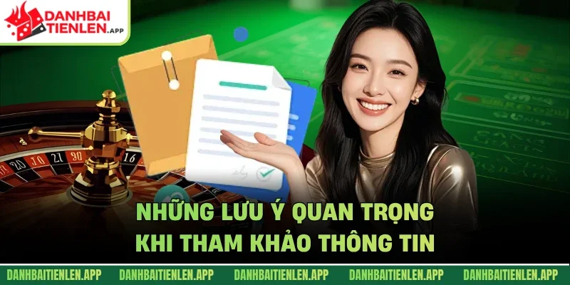 Những lưu ý quan trọng khi tham khảo thông tin