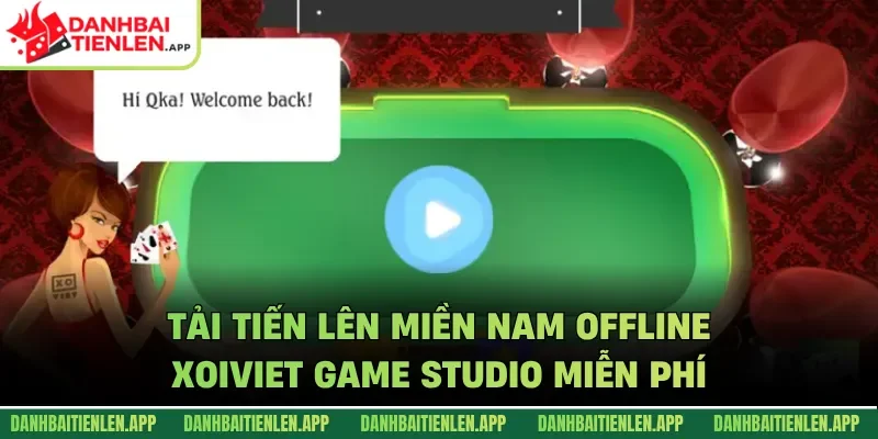 Tien len Mien Nam Offline XoiViet