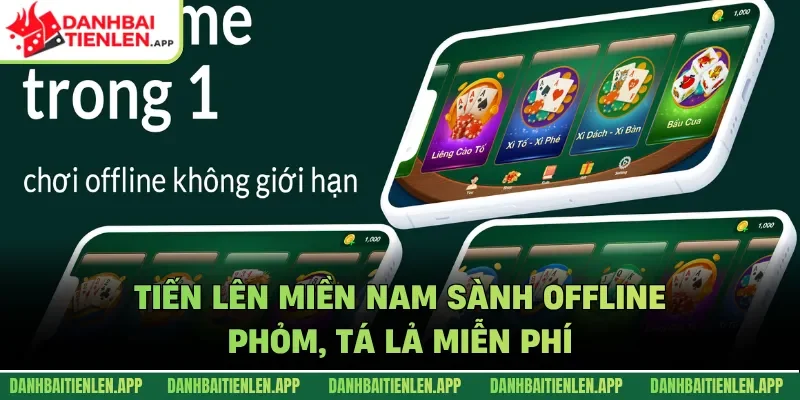 Tiến Lên Sành Offline