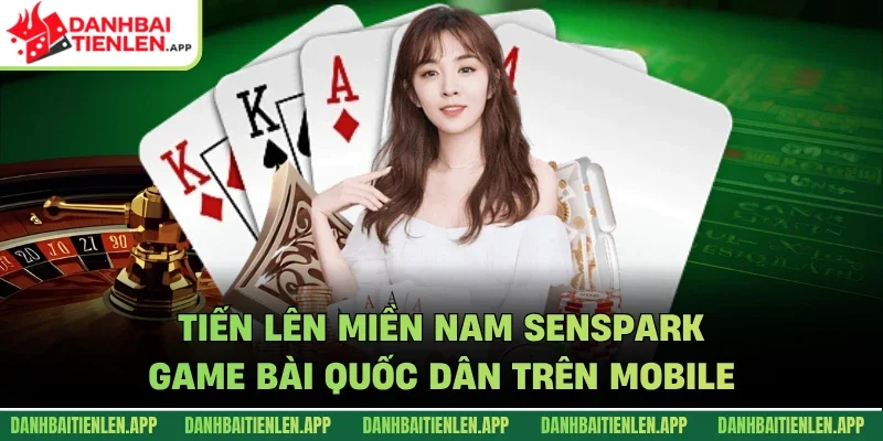 Tiến lên miền Nam Senspark